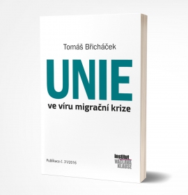 Tomáš Břicháček: Unie ve víru migrační krize